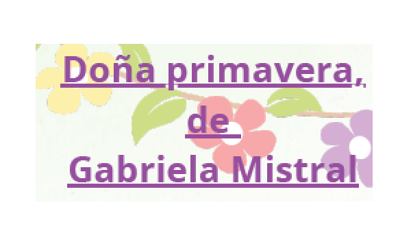 TE REGALO UN POEMA 13: DOÑA PRIMAVERA